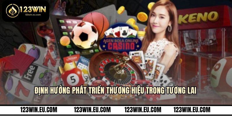 Định hướng phát triển thương hiệu trong tương lai