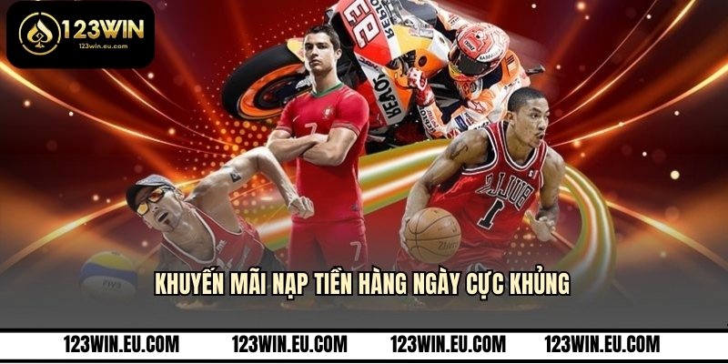 Khuyến mãi nạp tiền hàng ngày cực khủng