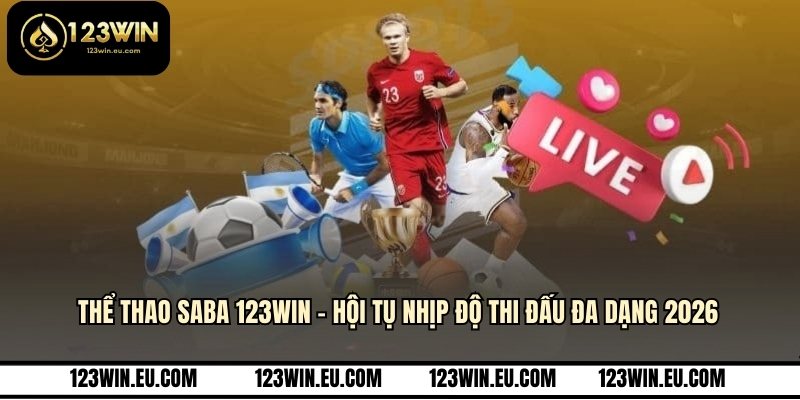 Thể thao Saba 123WIN